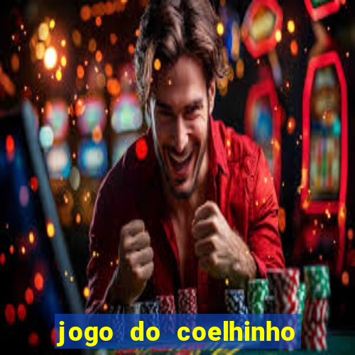 jogo do coelhinho de ganhar dinheiro